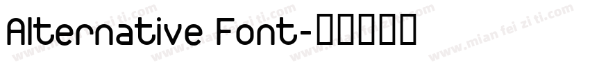Alternative Font字体转换